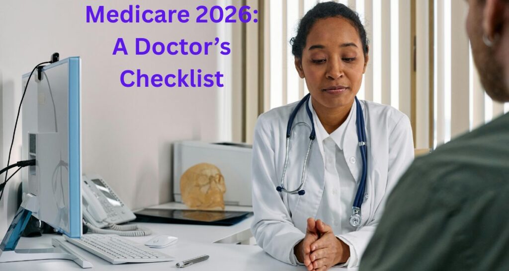 Female doctor explaining 2026 Medicare Open Enrollment plans to a senior patient in a clinic setting.